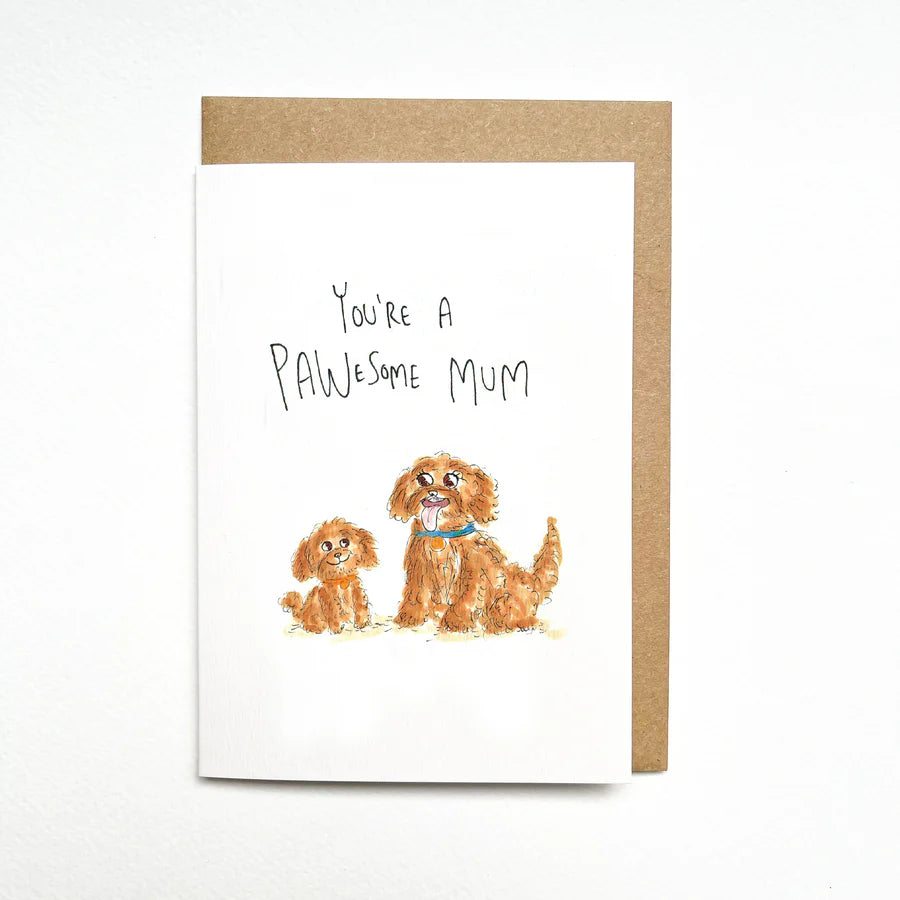 You're a Pawesome Mum Card