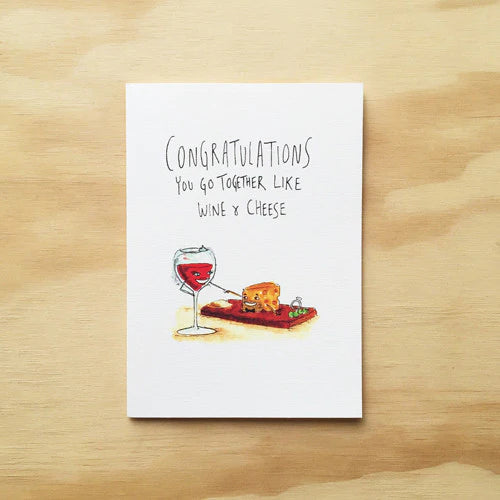 Congratulations You Go Together Like Wine & Cheese Card