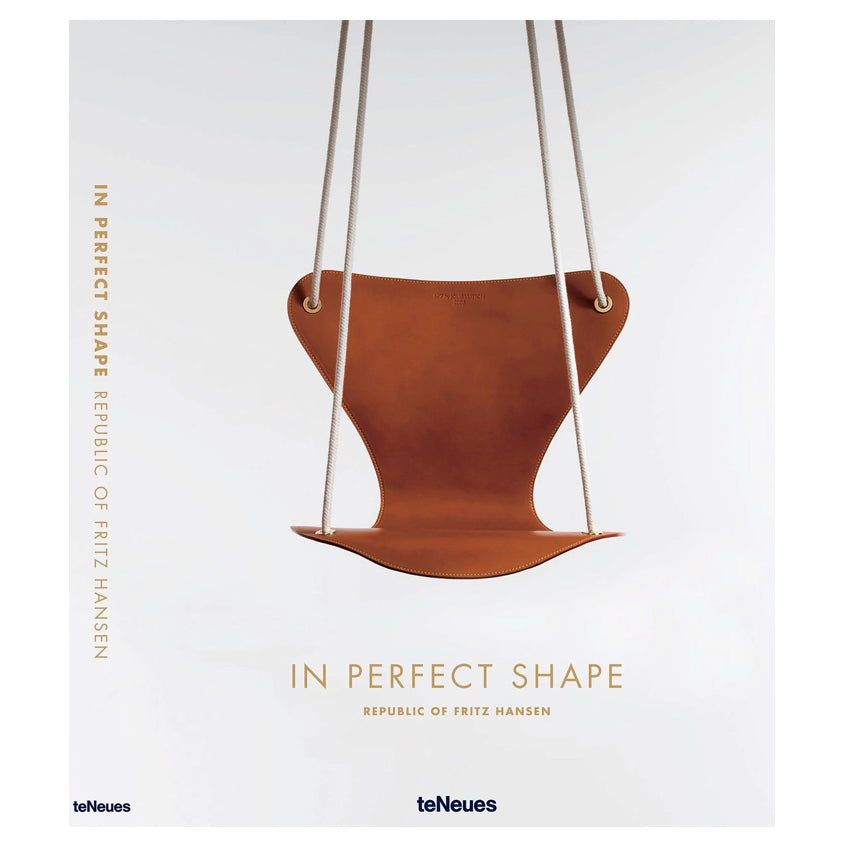 In Perfect Shape: Republic of Fritz Hansen