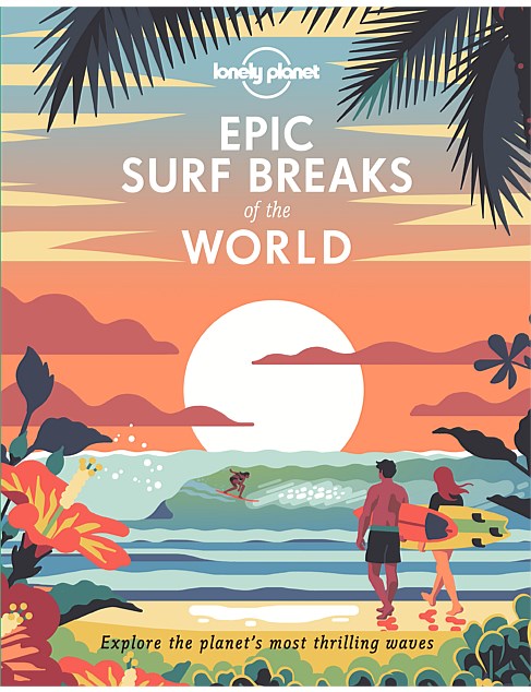 Lonely Planet-Epic Surf Breaks Of The World